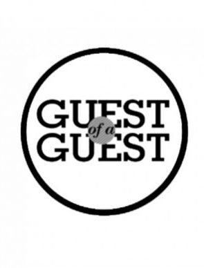Guest of a Guest